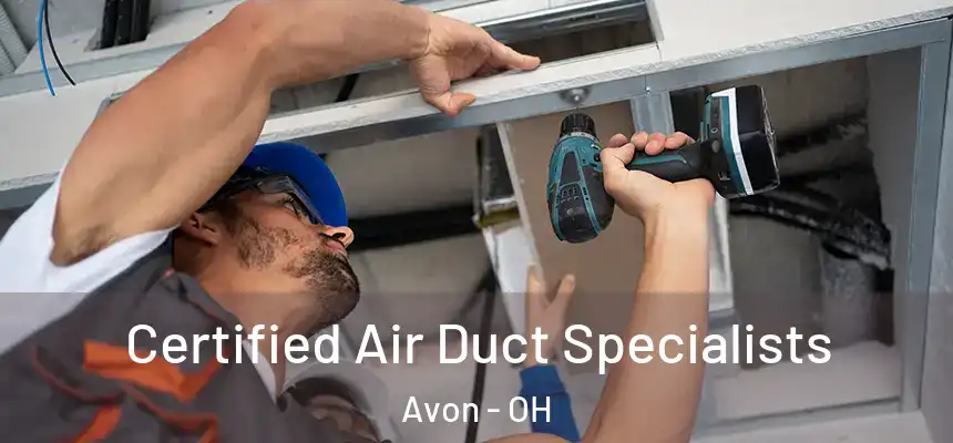  Certified Air Duct Specialists Avon - OH