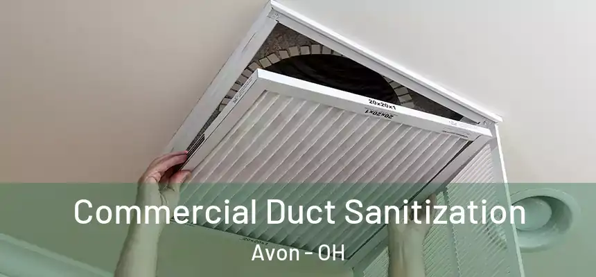  Commercial Duct Sanitization Avon - OH